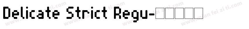 Delicate Strict Regu字体转换